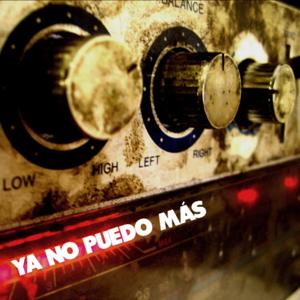 Ya No Puedo Mas