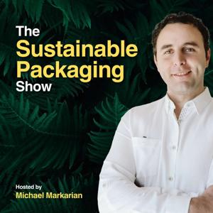 Sustainable Packaging Show Podcast