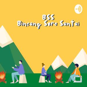 BSS - BINCANG SORE SANTAI