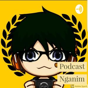 Podcast Nganim (Nge anime bareng bareng)