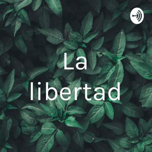 La libertad