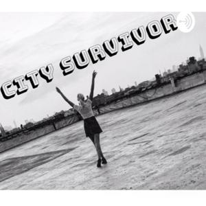 City Survivor Podcast