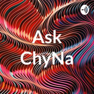 Ask Chy-Na