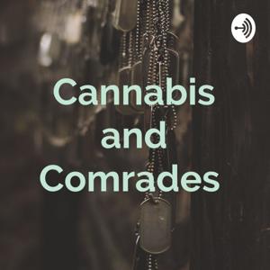 Cannabis and Comrades