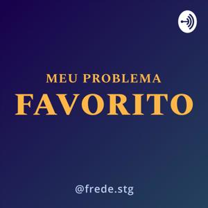 Meu Problema Favorito