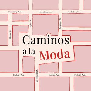 Caminos a la Moda