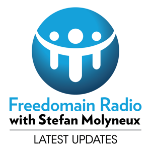 Freedomain with Stefan Molyneux by Stefan Molyneux