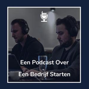 Een Podcast Over Een Bedrijf Starten - De Podcast Fabriek