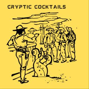 Cryptic Cocktails