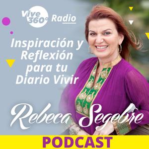 Rebeca Segebre - Vive 360