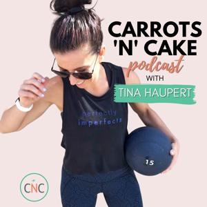 Carrots 'N' Cake Podcast by Carrots 'N' Cake