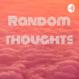 Random thoughts