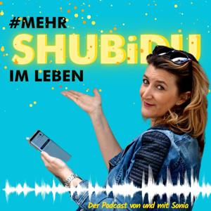 #mehrSHUBiDUimLeben - Über Familie, Vereinbarkeit und Leichtigkeit!