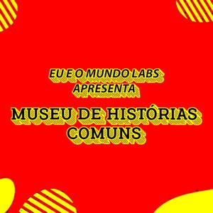 Museu de Histórias Comuns