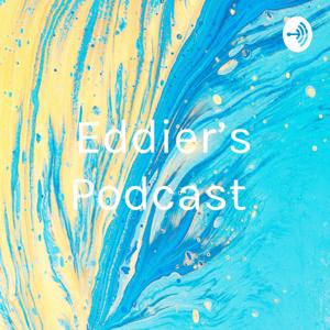 Eddier's Podcast