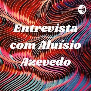 Entrevista com Aluísio Azevedo