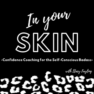 IN YOUR SKIN- CONFIDENCE COACHING FOR WOMEN WANTING MORE FROM THEMSELVES AND OF LIFE.