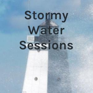Stormy Water Sessions