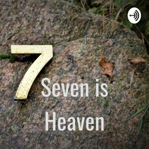 Seven is Heaven