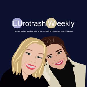 Eurotrash Weekly