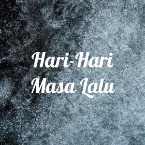 Hari-Hari Masa Lalu