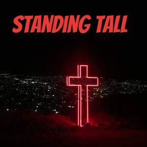 Standing Tall