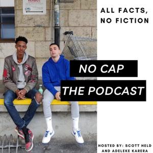 No Cap - The Podcast