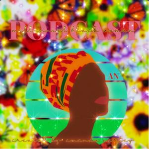 Millennial Black Woman Podcast