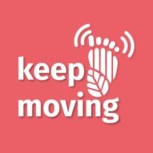 KEEP MOVING