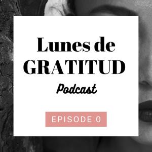 Lunes de Gratitud