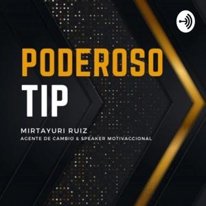 Poderoso Tip por Mirtayuri Ruiz