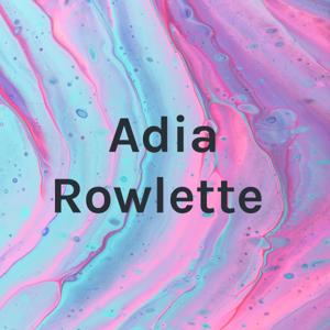 Adia Rowlette