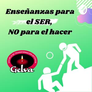 Enseñanzas para el Ser, NO para el hacer