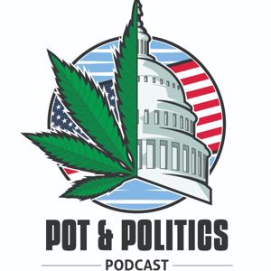 Pot and Politics Podcast