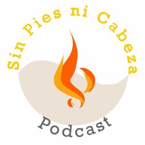 Podcast Sin Pies Ni Cabeza