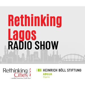 Rethinking Lagos Radio Show