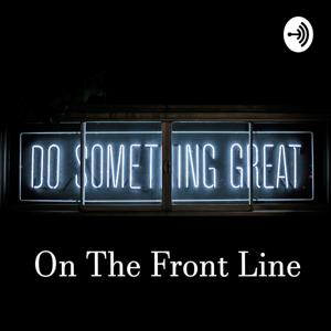 The Front Line - Sales and Marketing Podcast