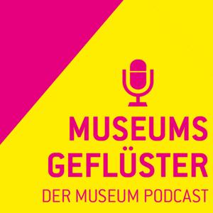 Museumsgeflüster – Der Podcast der Tiroler Landesmuseen