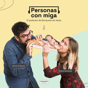 Personas con miga by Banquete de ideas