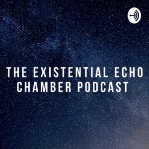 The Existential Echo Chamber