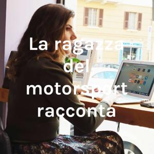 La ragazza del motorsport racconta