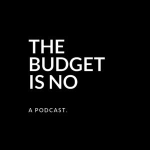 The Budget Is No