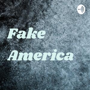 Fake America