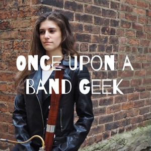 Once Upon a Band Geek