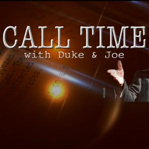 Call Time with Duke and Joe