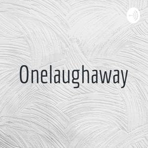 Onelaughaway