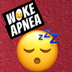 Woke Apnea