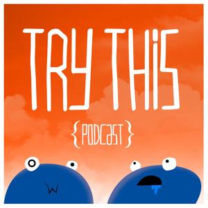 Try This Podcast