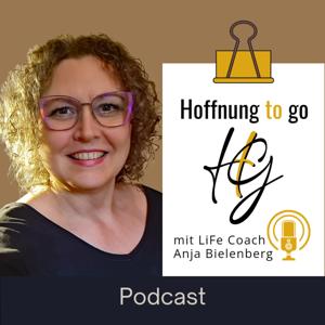 Hoffnung to go - Der Podcast, der niemals die Hoffnung verliert