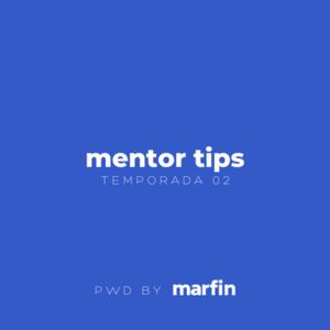 MentorTips